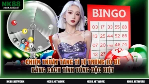 Chiến thuật tăng tỉ lệ trúng lô đề