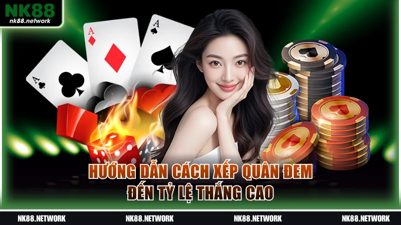Hướng dẫn cách xếp quân đem đến tỷ lệ thắng cao