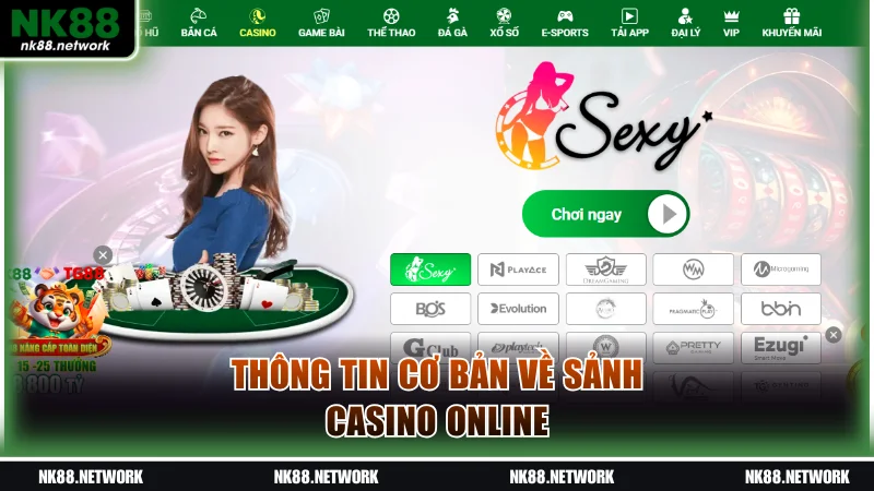 Khái quát về thiên đường giải trí sảnh casino online